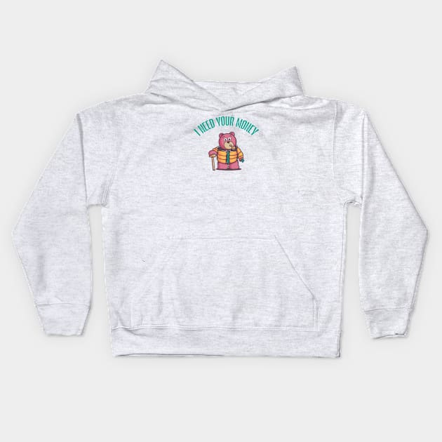 I need your money Kids Hoodie by Folkasem Studio